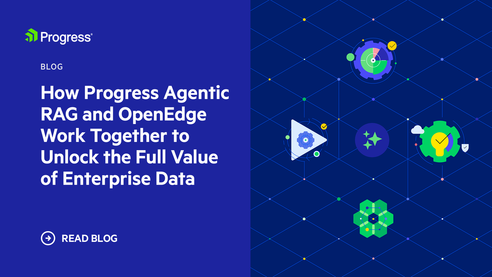 Agentic RAG and OpenEdge Unlock Enterprise Data for AI Apps| Progress