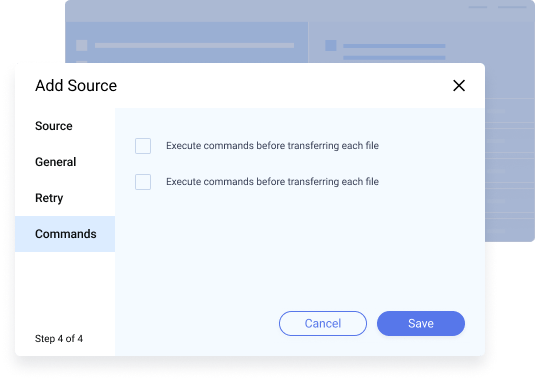Add Source – Commands – options to Execute commands before transferring each file