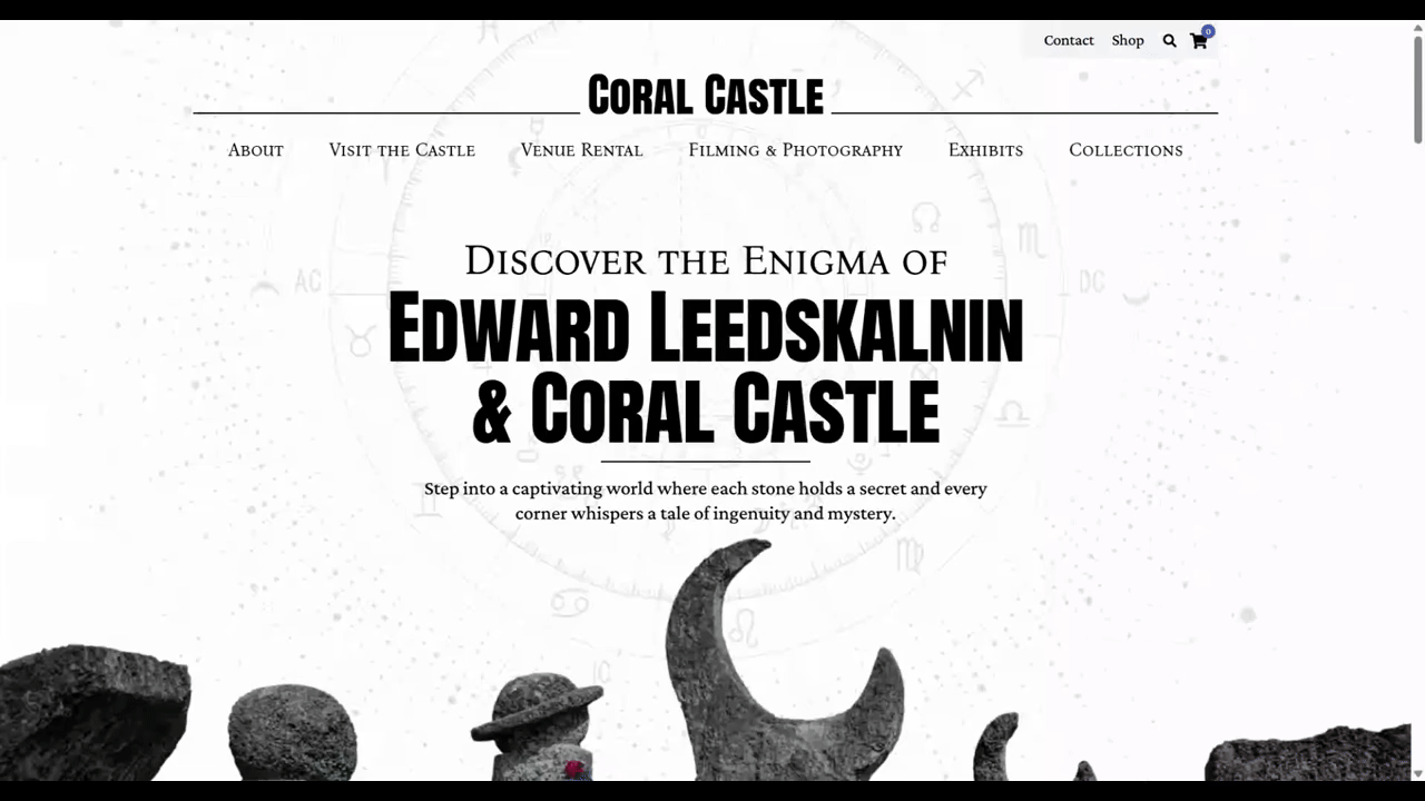 The homepage hero section for Coral Castle reads “Discover the Enigma of Edward Leedskalnin & Coral Castle: Step into a captivating world where each stone holds a secret and every corner whispers a tale of ingenuity and mystery.” Around this text is a circle containing Zodiac signs and a rotating circle of dotted lines.