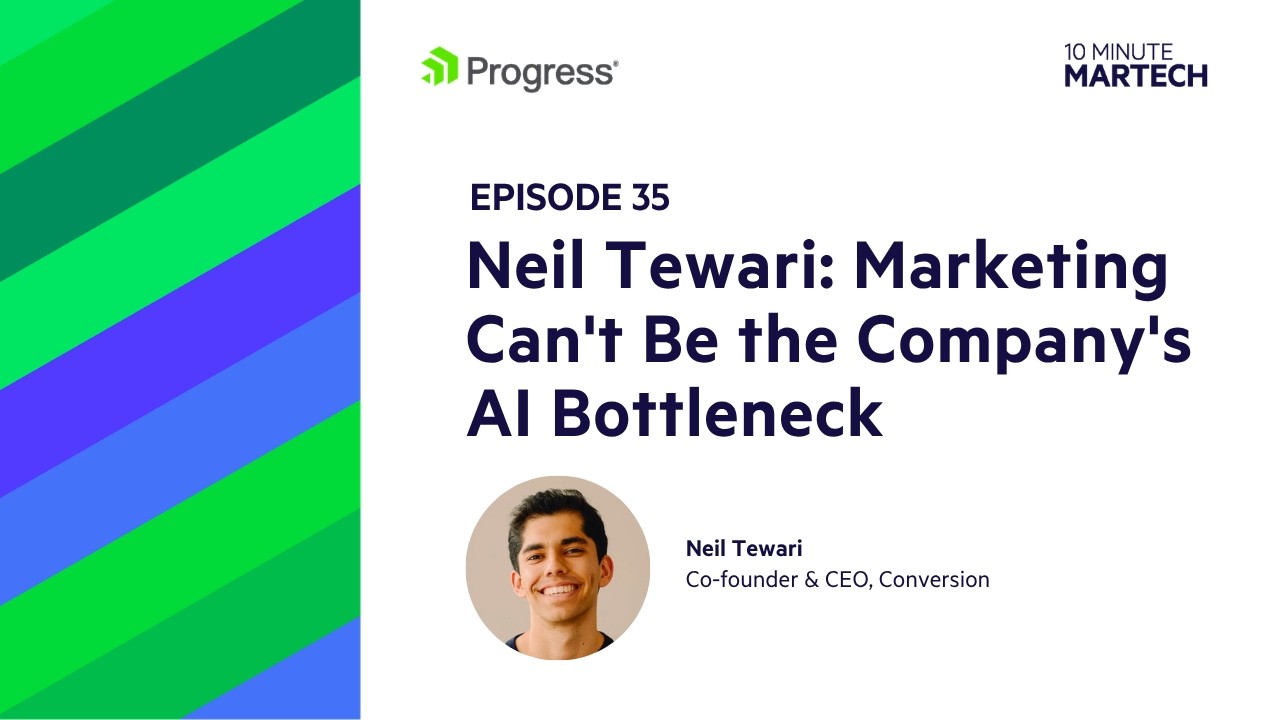 Neil Tewari 10 Minute Martech