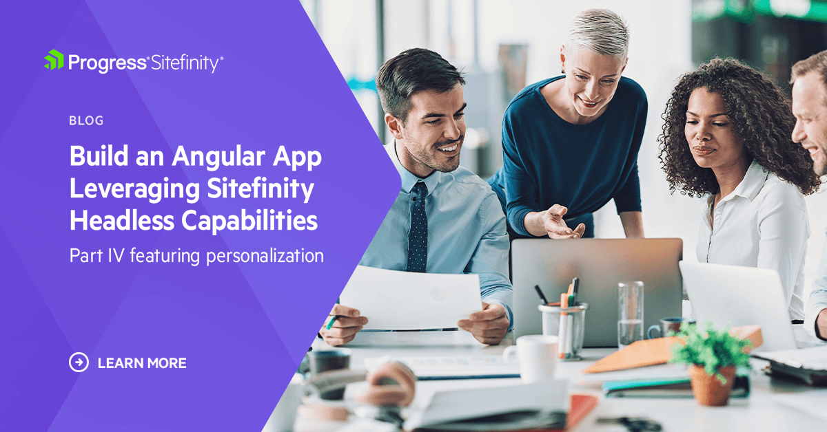 Build an Angular App Using Sitefinity Headless Capabilities