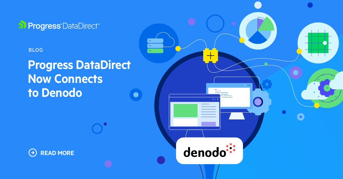 Progress DataDirect Now Connects to Denodo