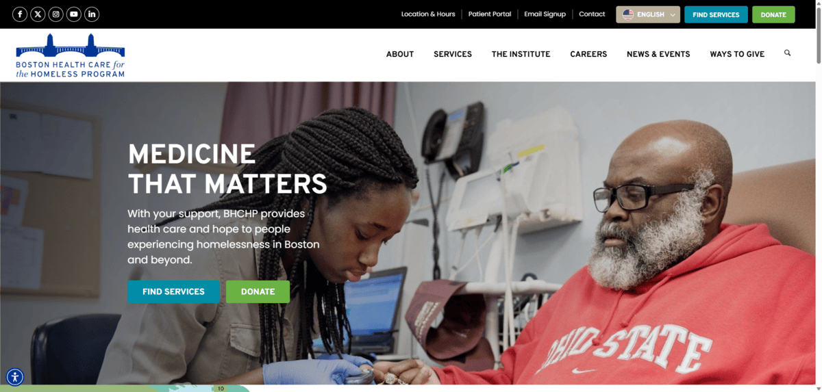 A screenshot from the Boston Health Care for the Homeless Program homepage. In the hero section, we see proof of the legibility of the font, including the uppercase “C” in the headline “MEDICINE THAT MATTERS”.