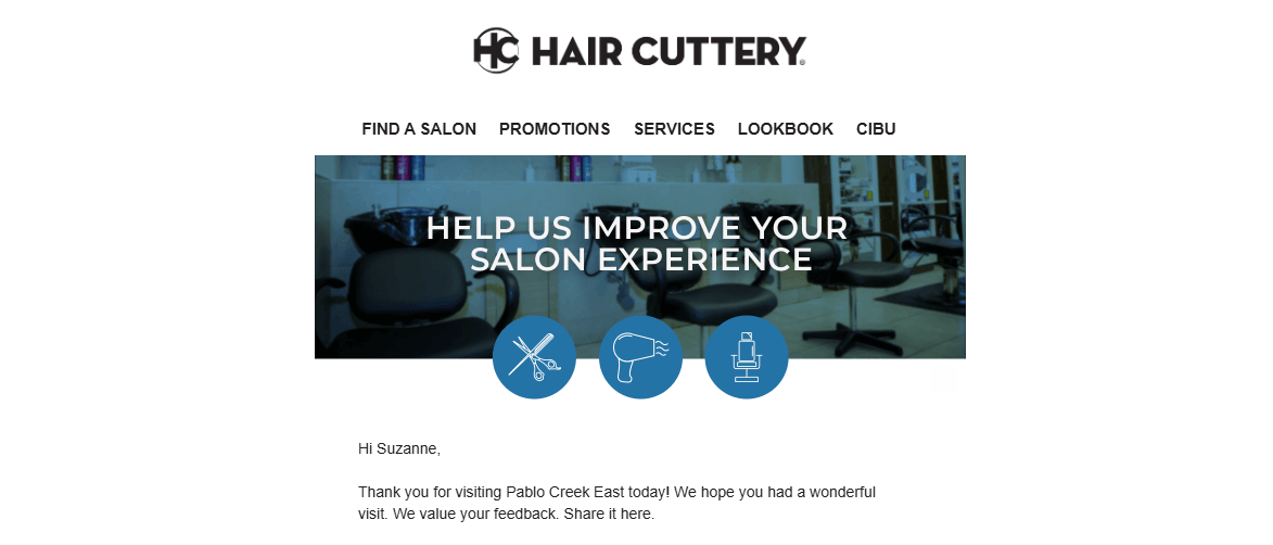 In this screenshot, we see the top of a Hair Cuttery email. The subject of the email is “Help Us Improve Your Salon Experience”. Above this heading is a string of links to their website: Find a Salon, Promotions, Services, Lookbook, and CIBU.
