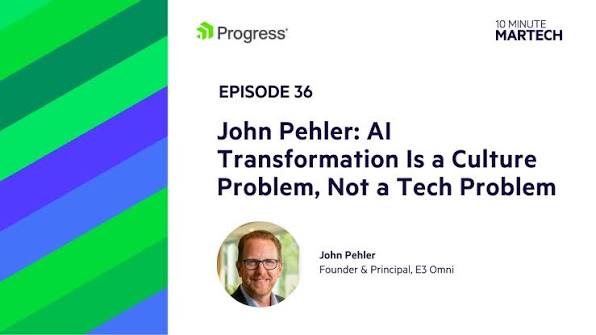 John Pehler 10 Minute Martech
