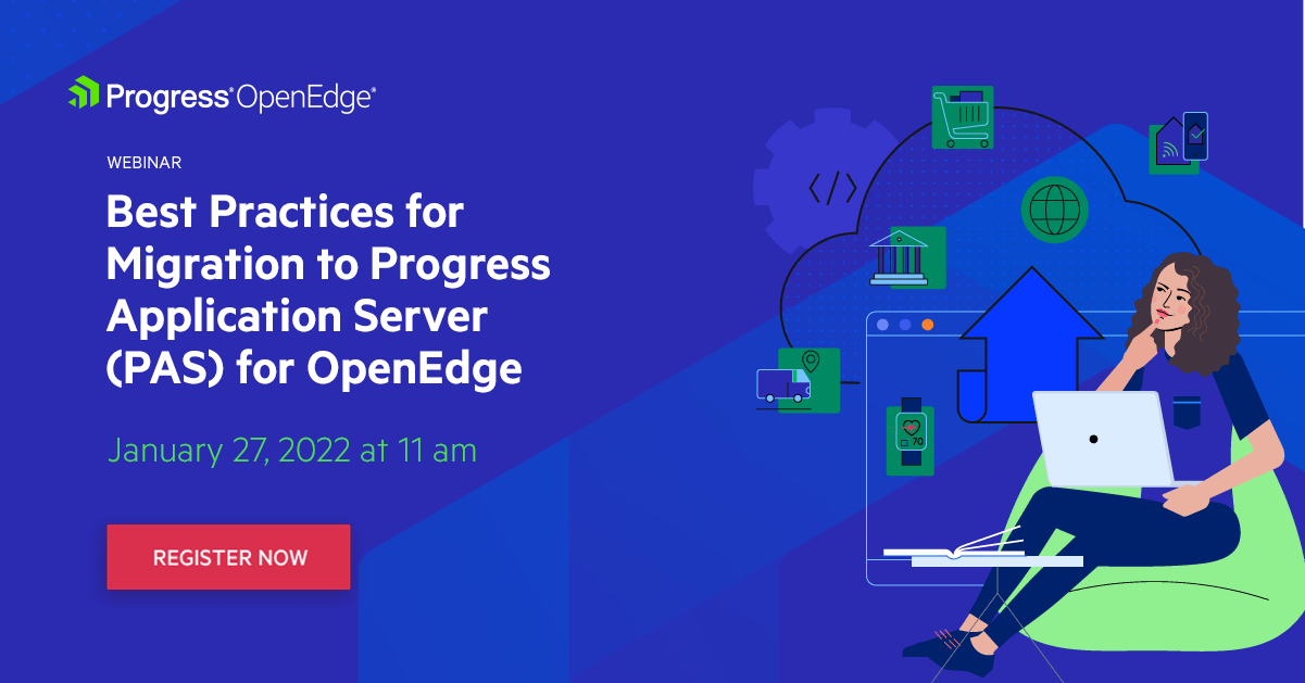 Best Practices on Migration to Progress Application Server (PAS) for ...