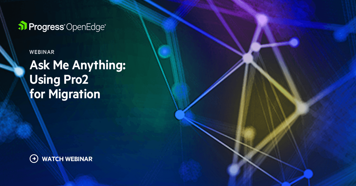 Hear it Directly from OpenEdge Users Database Administration With Peace ...