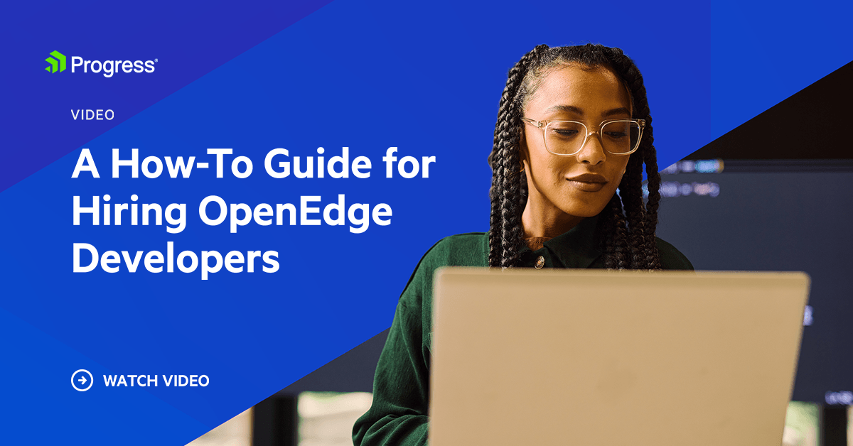 How to Hire a Progress OpenEdge Developer Video - Videos - Progress