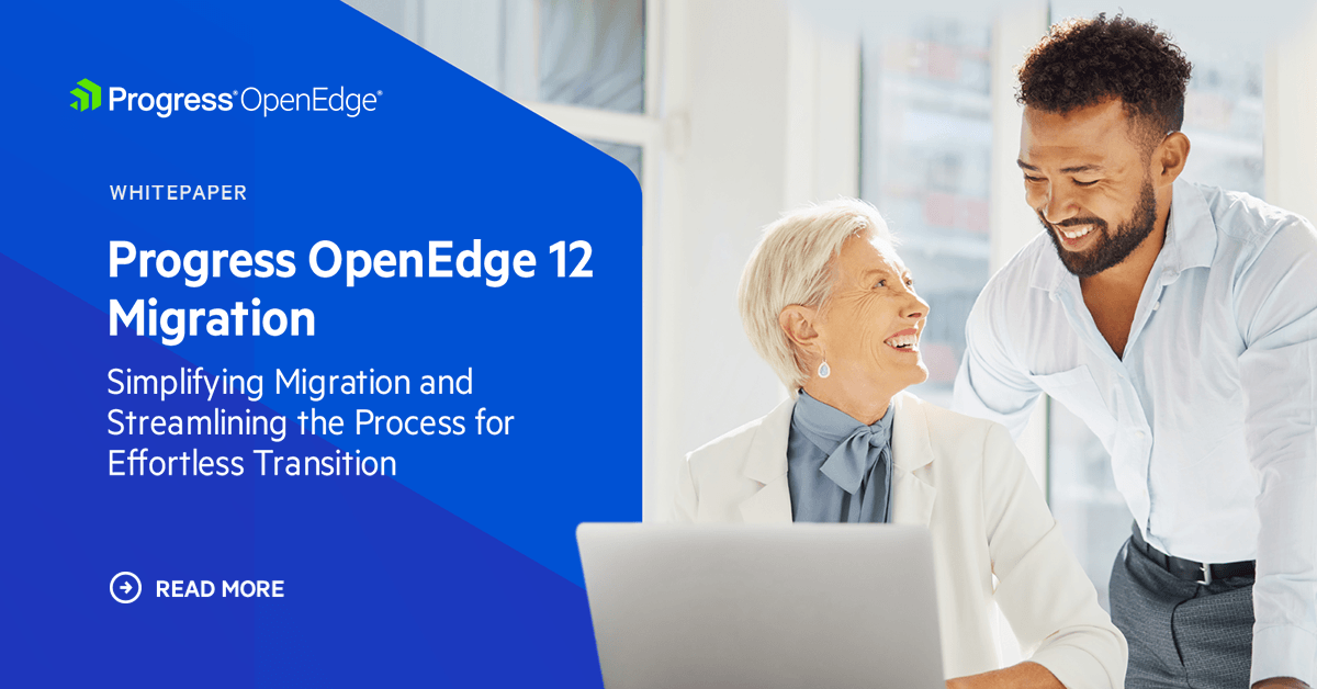 [Whitepaper] Progress OpenEdge 12 Migration