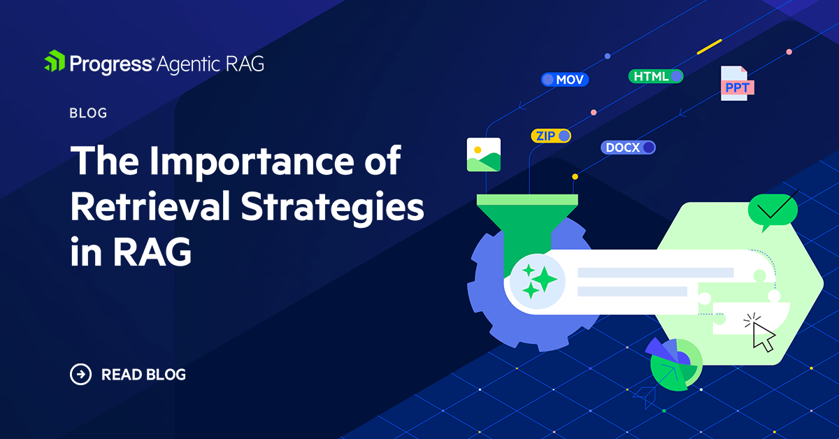 Why Retrieval Strategy Matters in Enterprise RAG | Progress