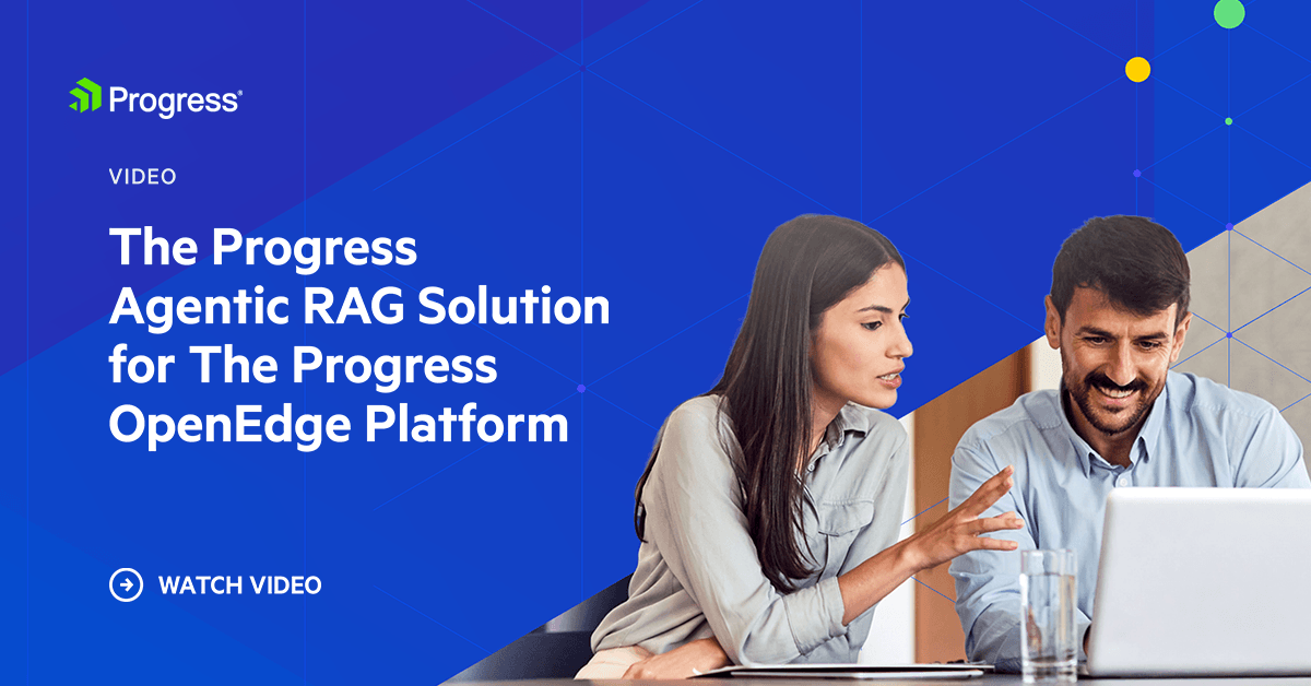 Progress Agentic RAG: Empowering Your OpenEdge Applications Video ...