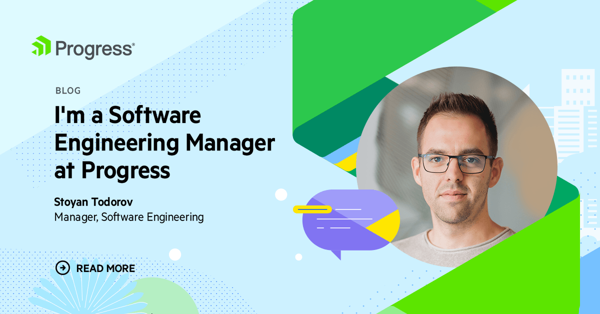 POV: I'm a Software Engineering Manager at Progress